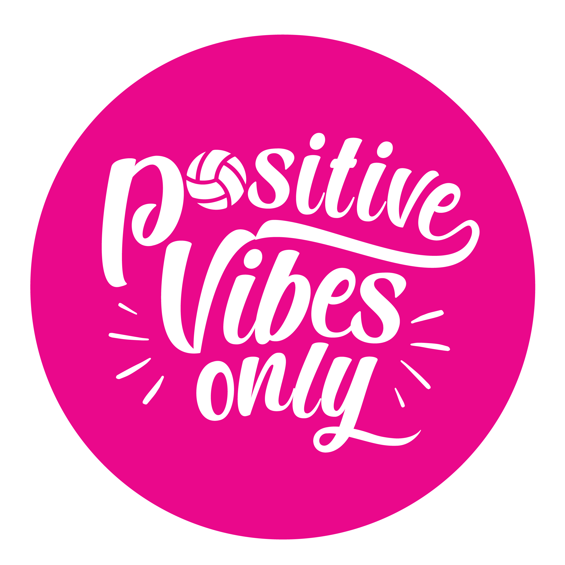 Positive Vibes Only Logos PINK NETBALL VOLLEYBALL